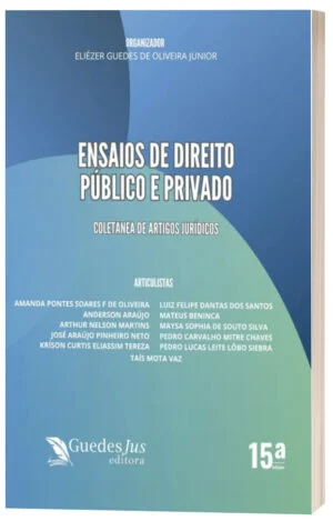 Ensaios de Direito Público e Privado (15ª Edição)