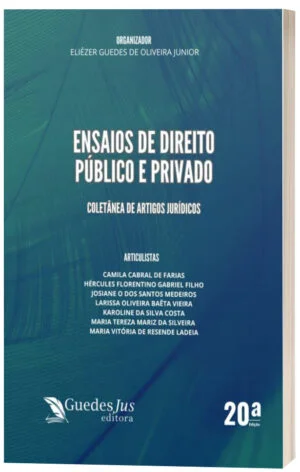 Ensaios de Direito Público e Privado (20ª Edição)