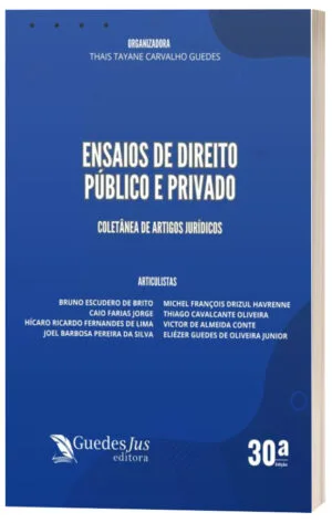 Ensaios de Direito Público e Privado (30ª Edição)