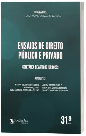 Ensaios de Direito Público e Privado (31ª Edição)