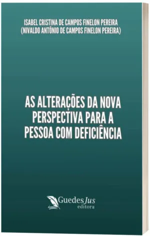 As Alterações da Nova Perspectiva para a Pessoa com Deficiência