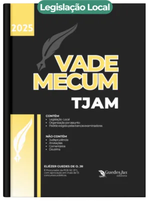 Vade Mecum TJAM| Legislação Local (2025.1) [Estoque local]