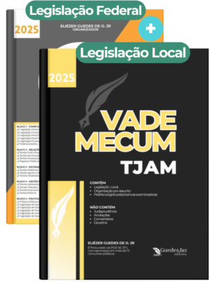 Combo TJAM| Legislação Local e Federal (2025)