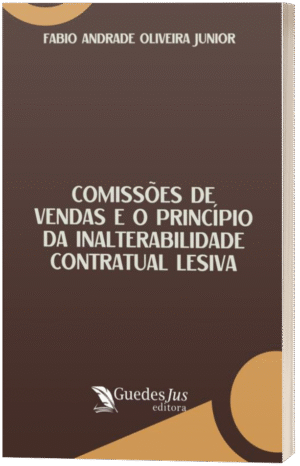 Comissões de Vendas e o Princípio da Inalterabilidade Contratual Lesiva