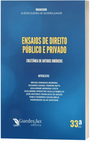 Ensaios de Direito Público e Privado: Coletânea de Artigos Jurídicos