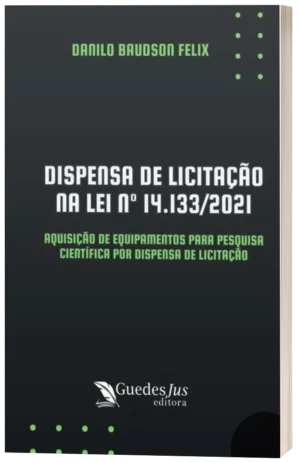 Dispensa de Licitação na Lei nº 14.133/2021: Aquisição de Equipamentos para Pesquisa Científica por Dispensa de Licitação