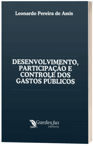 Desenvolvimento, Participação e Controle dos Gastos Públicos