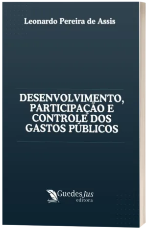 Desenvolvimento, Participação e Controle dos Gastos Públicos