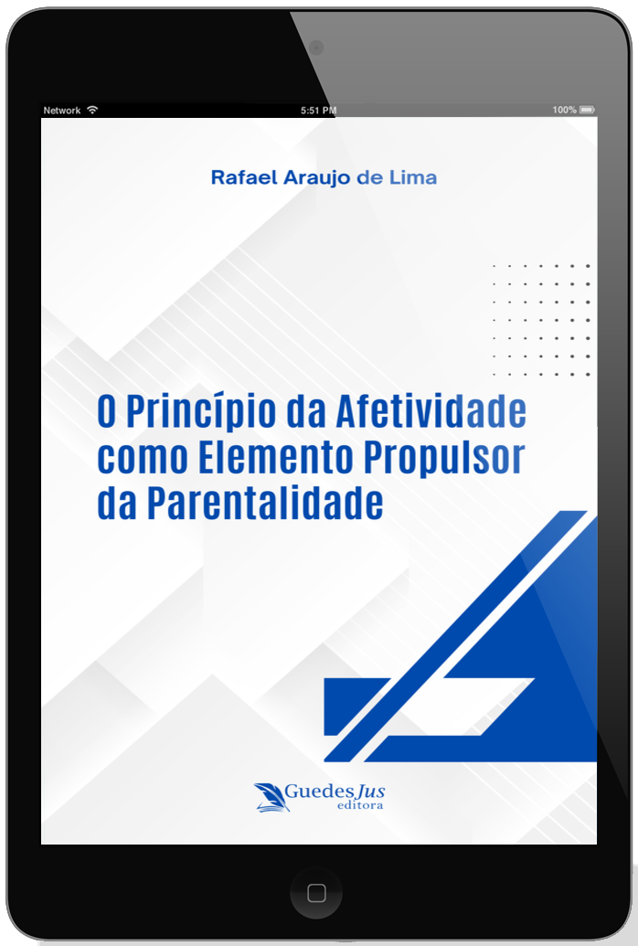 O Princípio da Afetividade como Elemento Propulsor da Parentalidade