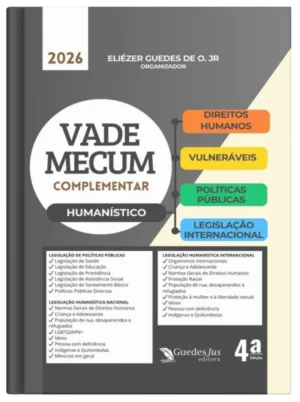 Vade Mecum Humanístico | Direitos Humanos, Vulneráveis e Políticas Públicas (2026.1)