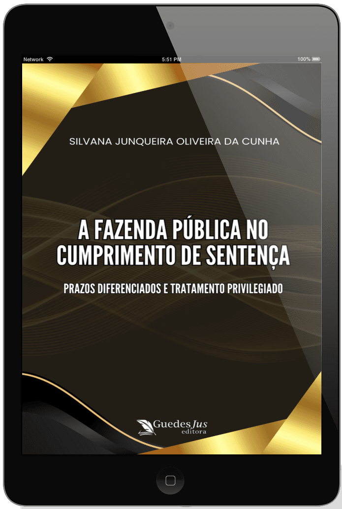 A Fazenda Pública no Cumprimento de Sentença: Prazos Diferenciados e Tratamento Privilegiado