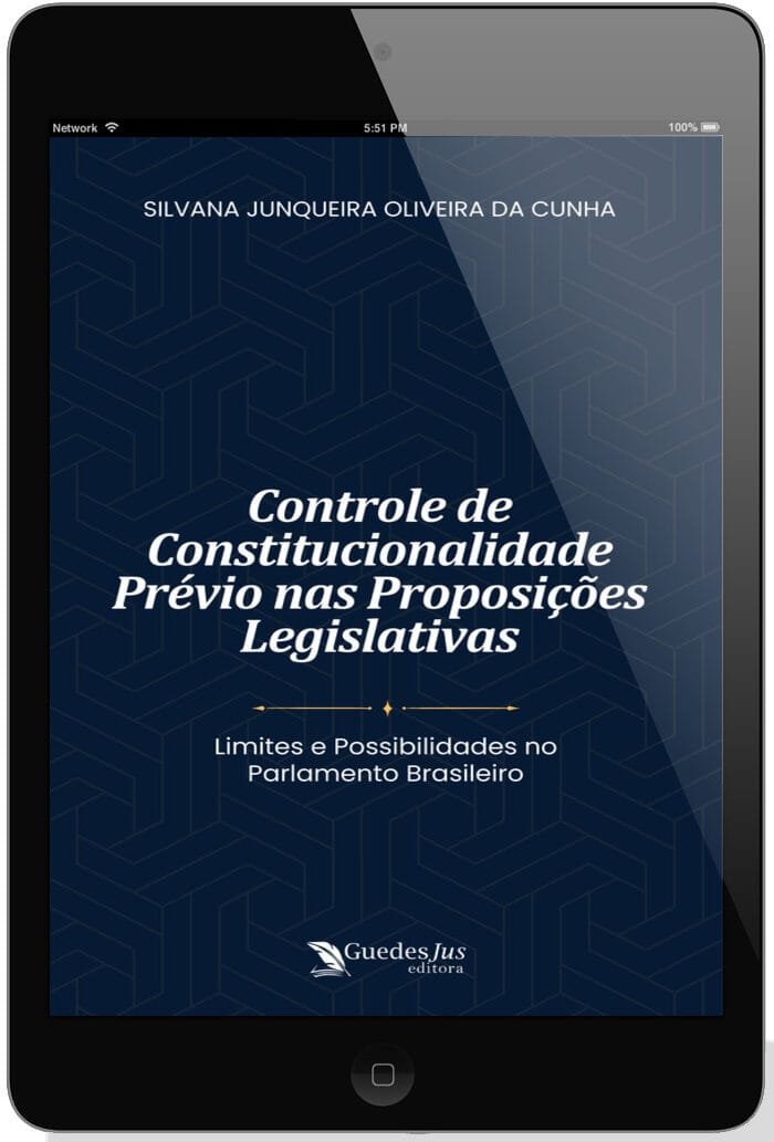 Controle de Constitucionalidade Prévio nas Proposições Legislativas: Limites e Possibilidades no Parlamento Brasileiro