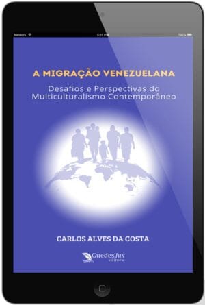 A Migração Venezuelana: Desafios e Perspectivas do Multiculturalismo Contemporâneo