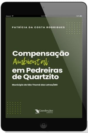 Compensação Ambiental em Pedreiras de Quartzito: Município de São Thomé das Letras/MG