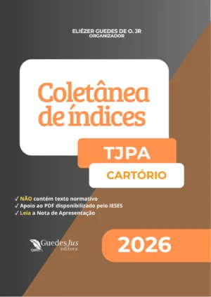 Coletânea de Índices TJPA Cartório (2026)