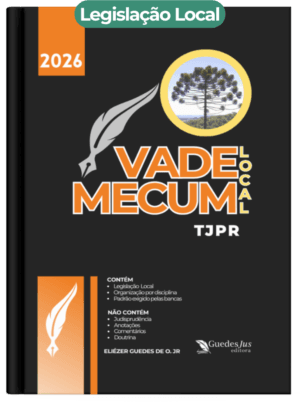 Vade Mecum TJPR| Legislação Local (2026) [PRÉ-VENDA]