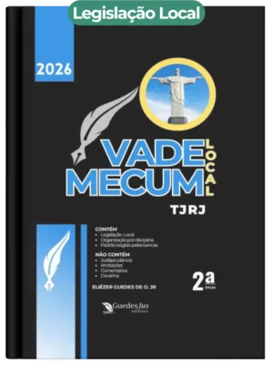 Vade Mecum TJRJ (Juiz)| Legislação Local (2026)