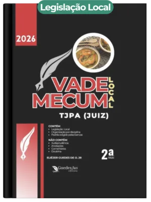 Vade Mecum TJPA (Juiz) | Legislação Local (2026)