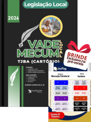 Vade Mecum TJBA (Cartório) | Legislação Local (2026) [PRÉ-VENDA]