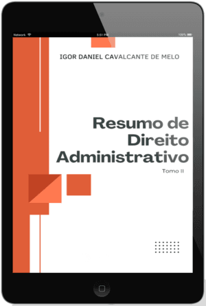 Resumos de Direito Administrativo: Tomo II