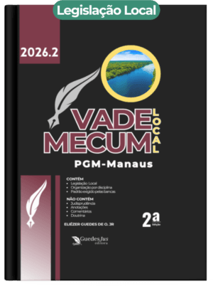 Vade Mecum PGM-Manaus | Legislação Local (2026.2)