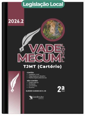 Vade Mecum TJMT (cartório) | Legislação Local (2026.2)