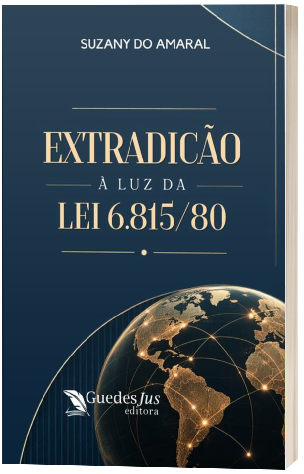 Extradição à luz da Lei 6.815/80