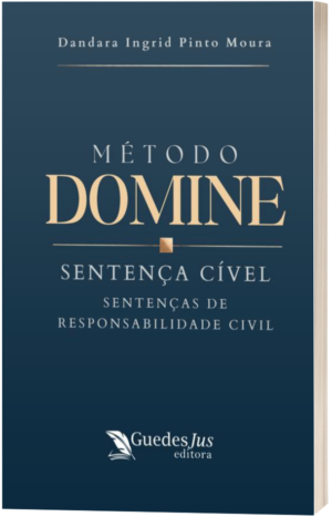 Método Domine: Sentença Cível - Sentenças de Responsabilidade Civil